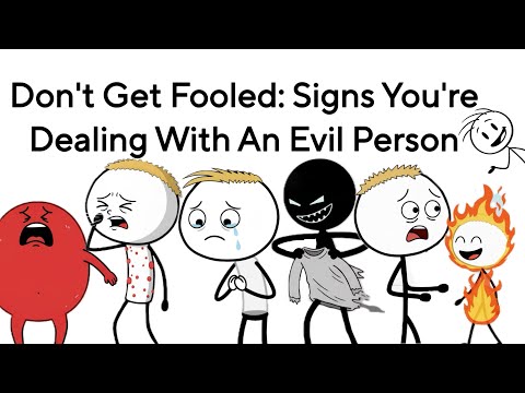Don't Get Fooled: Signs You're Dealing With An Evil Person
