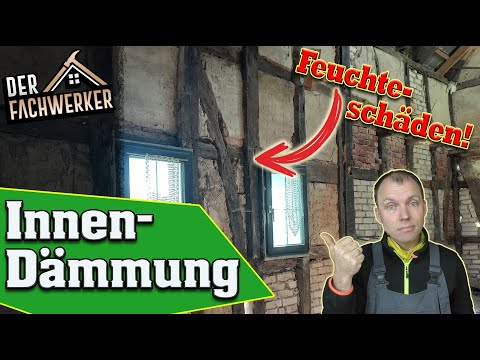 Innendämmung im Fachwerkhaus - Alles zur Umsetzung Kosten und Problemen