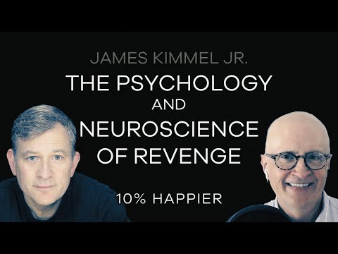 The Psychology and Neuroscience of Revenge | James Kimmel Jr.