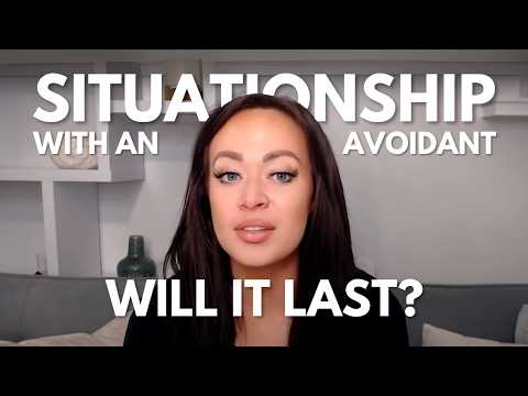 The Situationship - 5 Reasons Avoidants Prefer This Type of Relationship