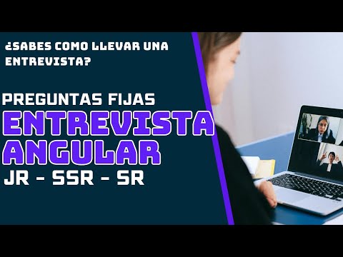 Entrevista para un Angular developer Jr, Ssr y Sr ¿Sabes como llevar una entrevista?