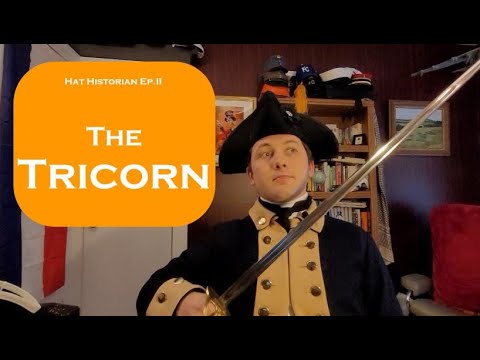 A Revolutionary Hat: a History of the Tricorn
