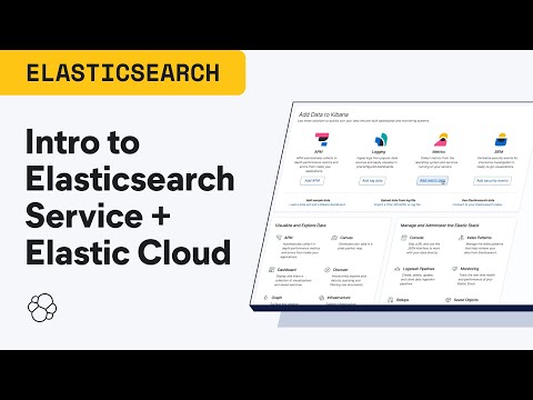 Getting Started with Elasticsearch Service and Elastic Cloud
