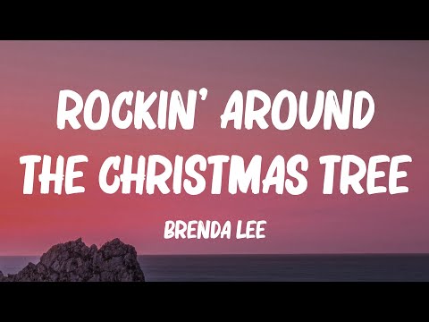 Brenda Lee - Rockin' Around The Christmas Tree (Lyrics)