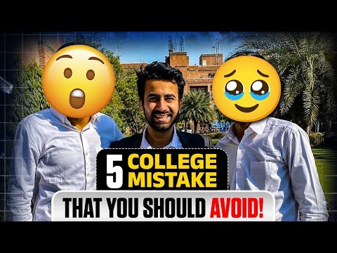 5 College Mistake That You Should Avoid