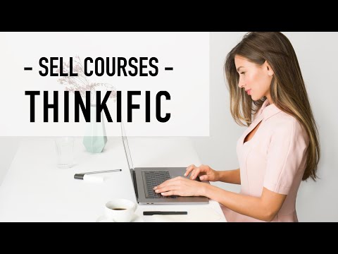How to create a course on Thinkific (Full Tutorial)