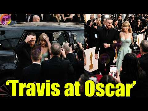 OMG! Taylor Swift arrives at The 98th Oscars Awards W/ her fiancé Travis Kelce in Dolby Theater, LA