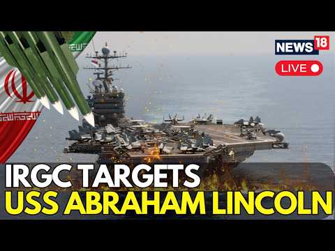 LIVE: Iran’s IRGC Claims Strike on USS Abraham Lincoln in High-Seas Confrontation | N18G