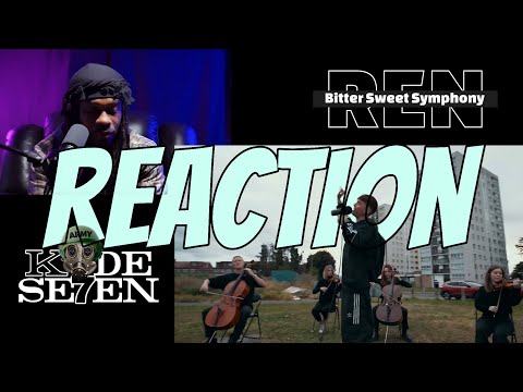 How is this possible? Ren - Bitter Sweet Symphony (Reaction)