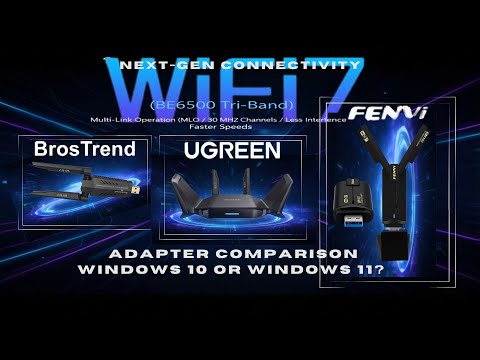 We compared Fenvi, UGREEN, and BrosTrend Wi-Fi 7 adapters to find the best upgrade #wifi7