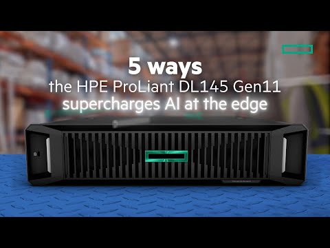 5 ways HPE ProLiant DL145 Gen11 supercharges AI at the edge