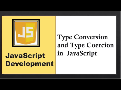 Type Conversion and Type Coercion in JavaScript