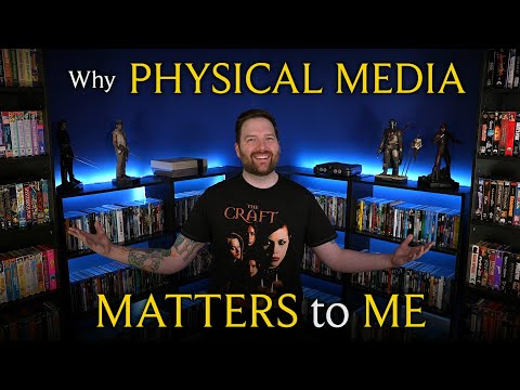 Why Physical Media Matters to Me