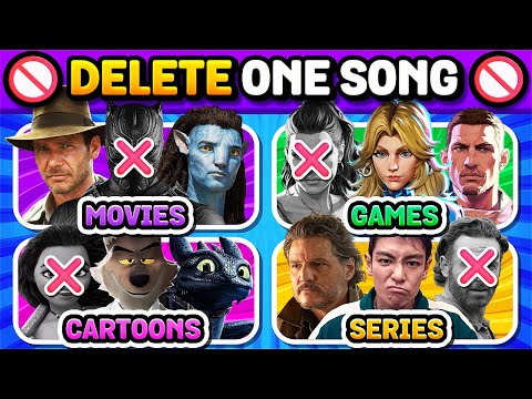 ❌ DELETE ONE SONG | CARTOONS⭐️ vs MOVIES🎥 vs GAMES🎮 vs SERIES💻 Music Quiz