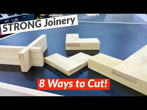 STRONG Wood Joints | 8 Ways to Cut Lap Joints