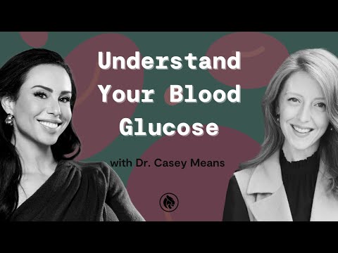 Why Measuring Your Blood Sugar Level is Important | Dr Casey Means