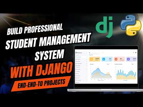 Build a Powerful Student Management System with Django: A Beginner to Advanced Step-by-Step Guide!