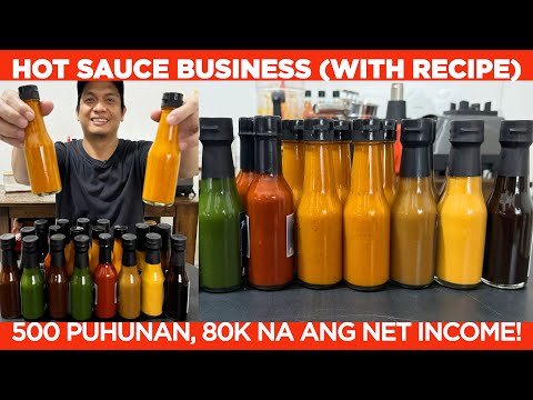 Hot Sauce Business, 500 Puhunan, 80K ang KITA! NaKABILI ng FARM! Lucrative pala!