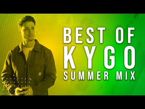 KYGO MIX 2025:  Best Songs Of All Time 🎶🔥Summer Mix