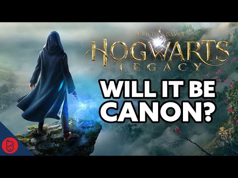 Will Hogwarts Legacy Be CANON? | Harry Potter Game Theory