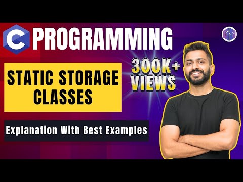 Static Storage class explanation with best examples | C Programming
