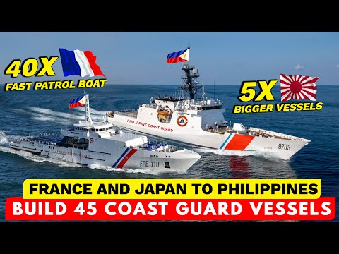 France and Japan to SUPPLY 45 Bigger and Faster PCG Patrol Boats to the Defend West Philippine Sea