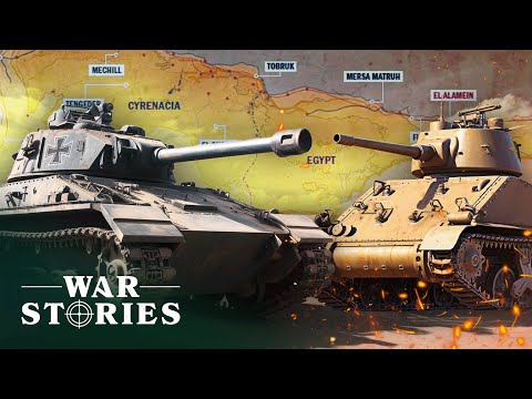 El Alamein: The Legendary Tank Battles Of The North African Campaign | Battlefield | War Stories
