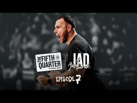 Jad Mbarak | The Fifth Quarter Ep. 7