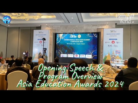 Opening Speech & Program Overview of Asia Education Awards 2024 Bangkok, Thailand