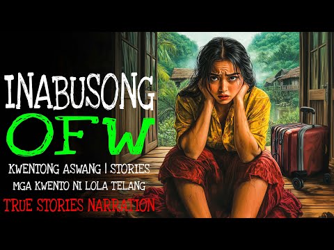 INABUSONG OFW | Kulam True Story