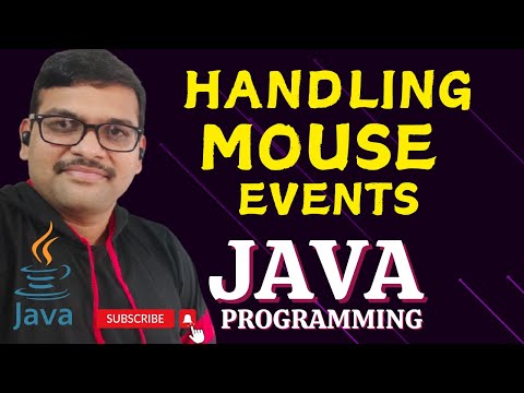 HANDLING MOUSE EVENTS - JAVA PROGRAMMING