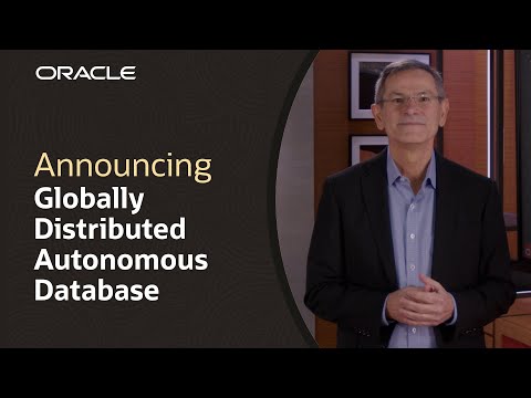 Oracle Globally Distributed Autonomous Database Announcement