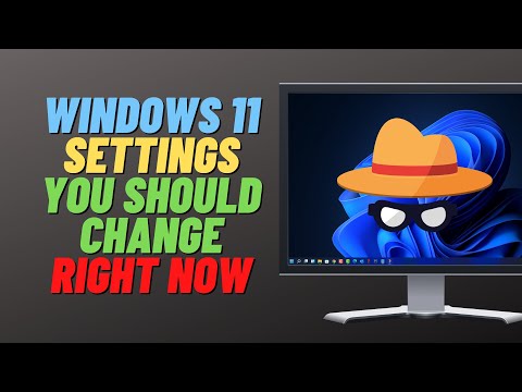 Windows 11 Settings You Should Change Right Now