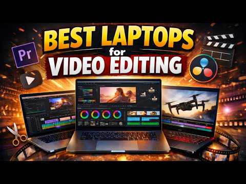 Best Laptops for Video Editing – Fastest for 4K & Premiere Pro