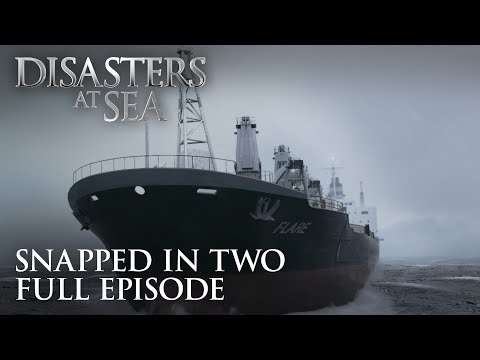 Disasters at Sea - Season 3 Episode 1 - Snapped in Two (FULL EPISODE)