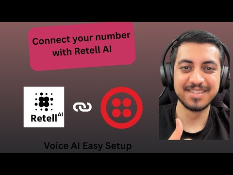 How to Connect Twilio Phone Number to Retell AI?