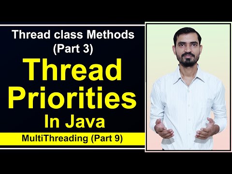 Thread Priorities in Java - Multithreading || Thread class Methods by Deepak