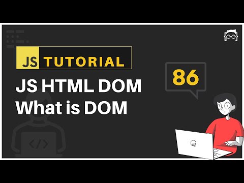#86 JavaScript Bangla Tutorial | What is DOM | DOM Tutorial - 1