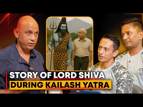 Story of Lord Shiva | Kailash Yatra | Capt (Indian Navy) Navtej Singh | Col Kaushal | Lt Col Kaushy