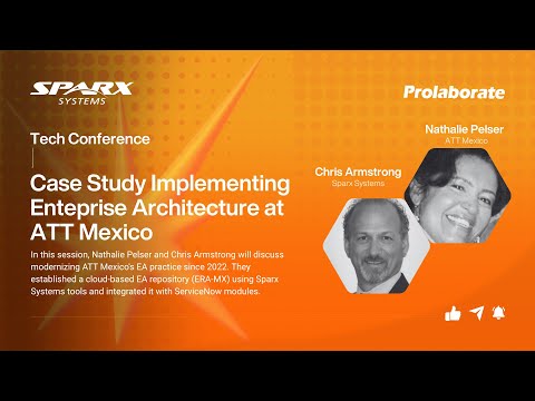 Session 7 : Case Study Implementing Enterprise Architecture at ATT Mexico