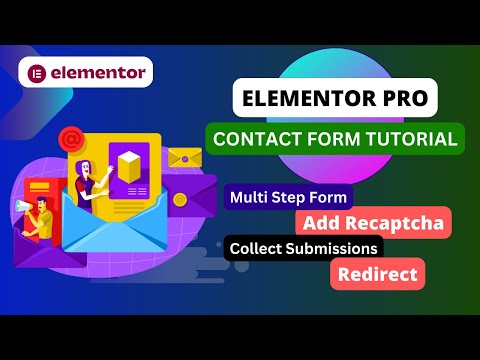 Elementor Contact Form Tutorial | How To Use Elementor Pro Forms