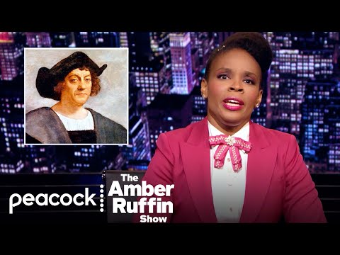 Everyone Knows Christopher Columbus Was a B*tch: Week In Review | The Amber Ruffin Show