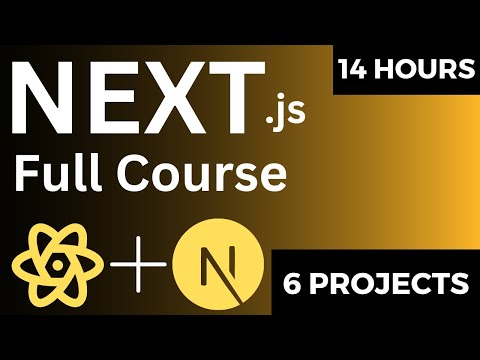 Next.js Full Course 2024 | Learn Next.js 14 In One Video | 14 Hours