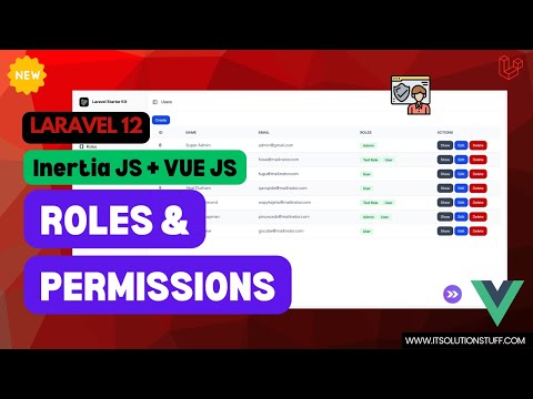 Laravel 12 + Vue JS + Spatie Roles & Permissions