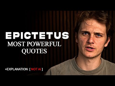 Epictetus - LIFE CHANGING Quotes - STOICISM + Each Quote Explained