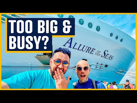 Boarding Allure of the Seas - IS IT TOO BIG AND TOO BUSY?