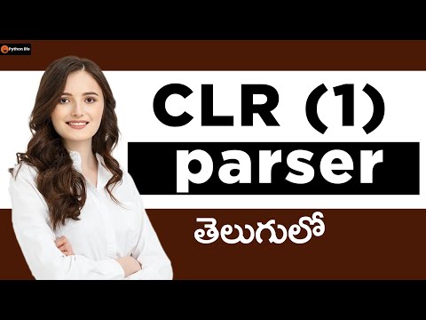 CLR(1) parser in Telugu | Compiler Design