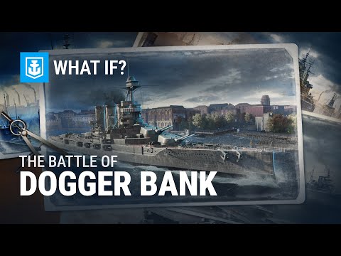 What If? The Battle of Dogger Bank