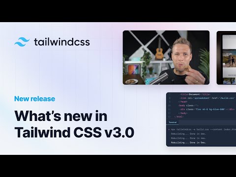 What's new in Tailwind CSS v3.0?