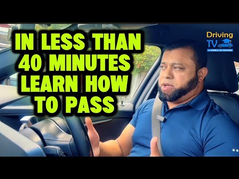 In Less Than 40 Minutes I'll Show You How To Pass Your Driving Test